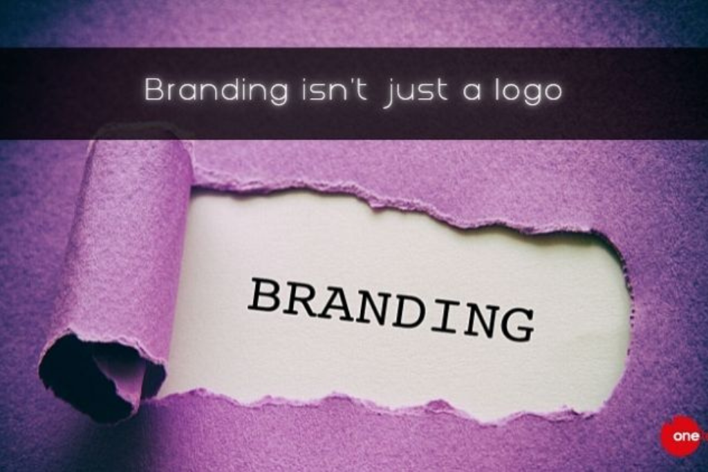 Branding isnt just a logo